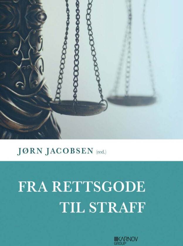 Fra rettsgode til straff