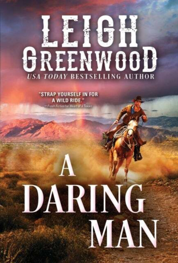 A Daring Man av Leigh Greenwood