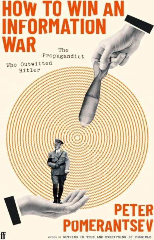 How To Win An Information War Av Peter Pomerantsev