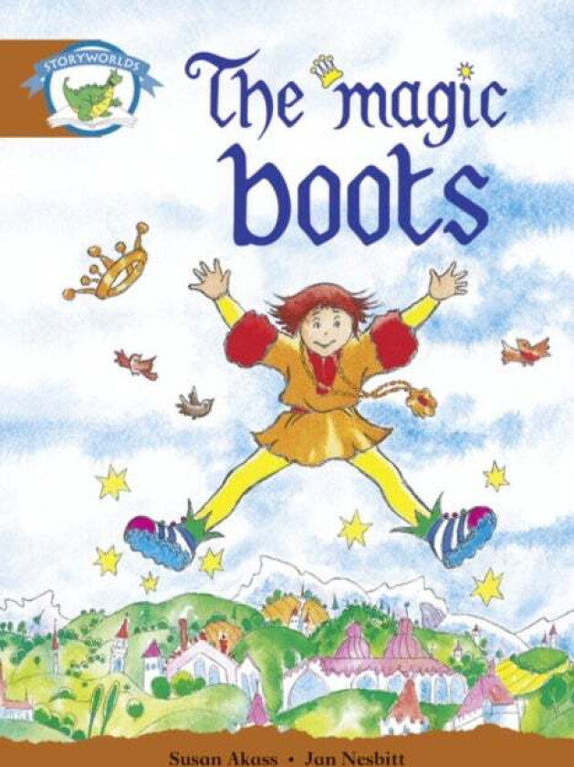 Literacy Edition Storyworlds Stage 7, Fantasy World, The Magic Boots