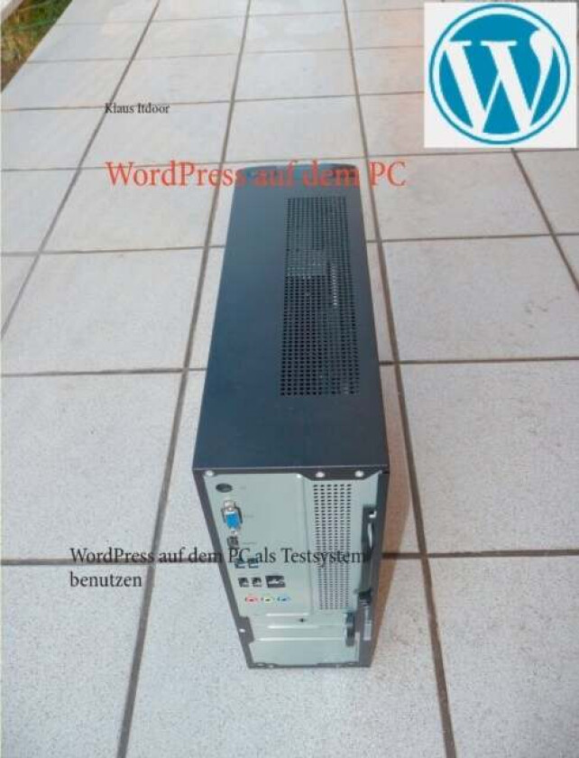 WordPress auf dem PC av Klaus Itdoor