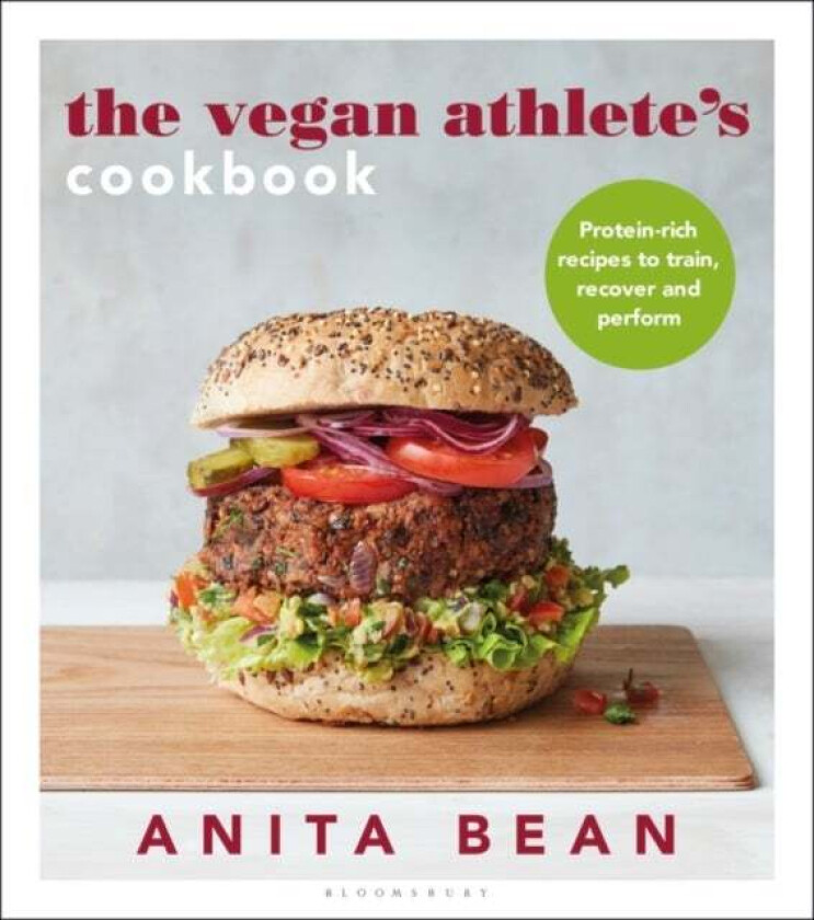 The Vegan Athlete's Cookbook av Anita Bean