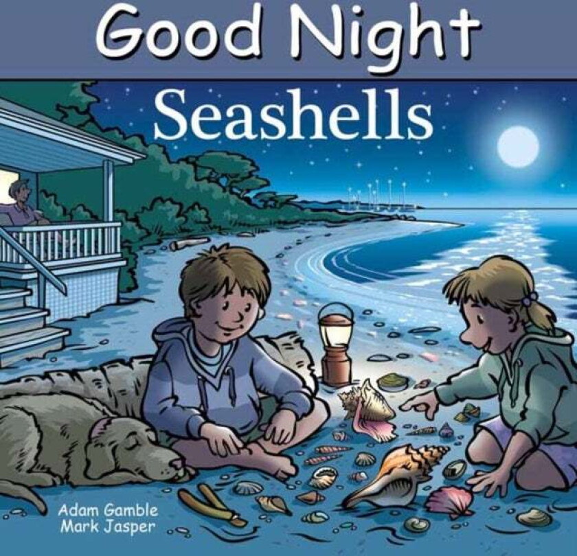 Good Night Seashells av Adam Gamble, Mark Jasper