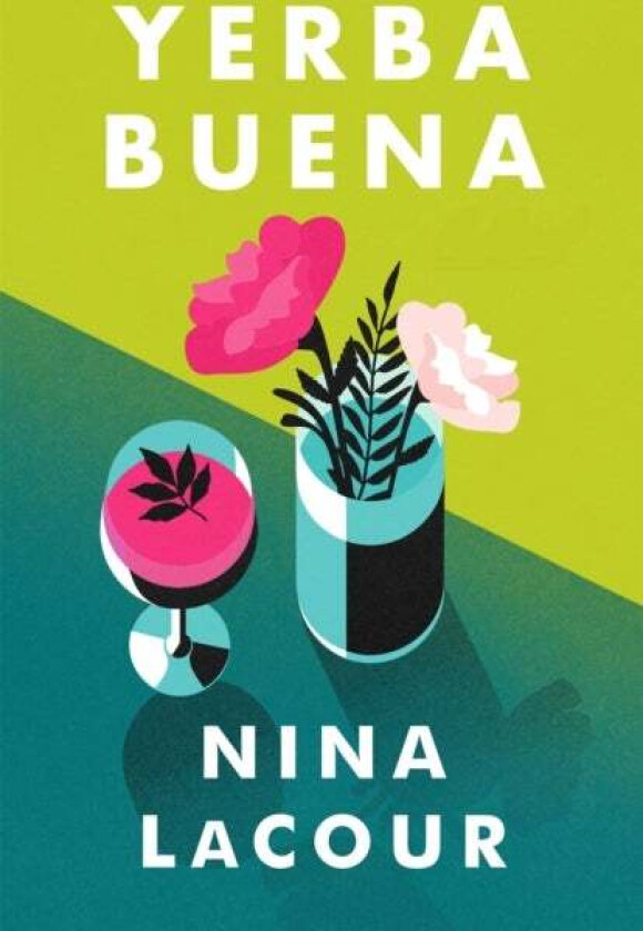 Yerba Buena av Nina LaCour