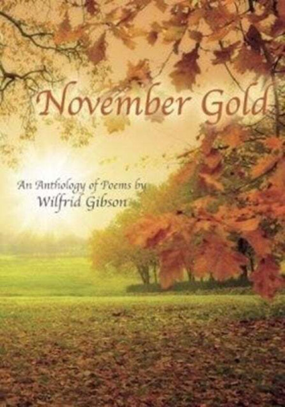 November Gold av Wilfrid Gibson