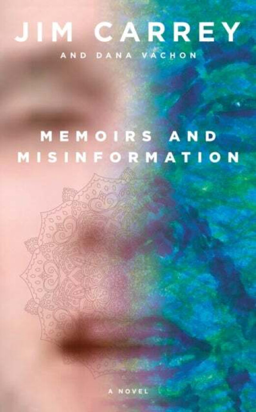 Memoirs and Misinformation av Jim Carrey
