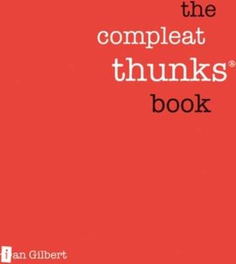 The Compleat Thunks Book av Ian Gilbert