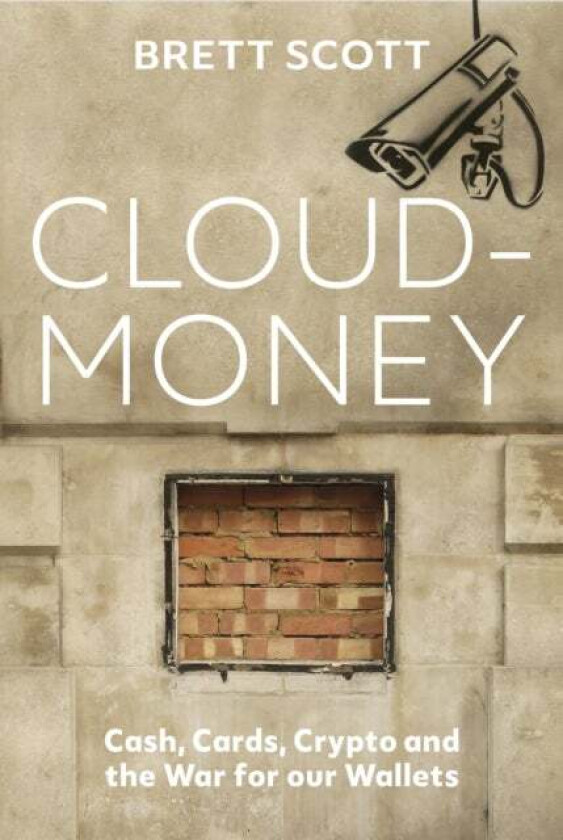 Cloudmoney av Brett Scott