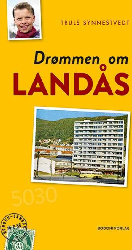 Drømmen om Landås av Truls Synnestvedt