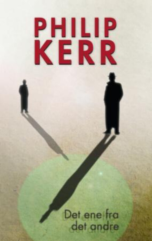 Det ene fra det andre av Philip Kerr