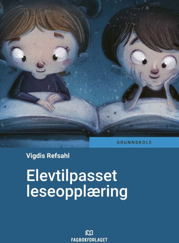 Elevtilpasset leseopplæring av Vigdis Refsahl