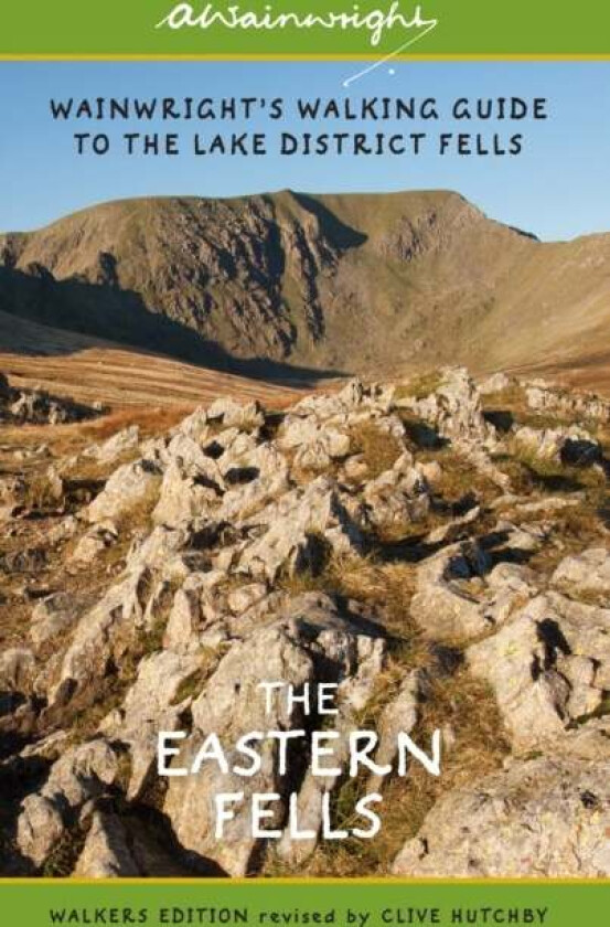 The Eastern Fells (Walkers Edition) av Alfred Wainwright