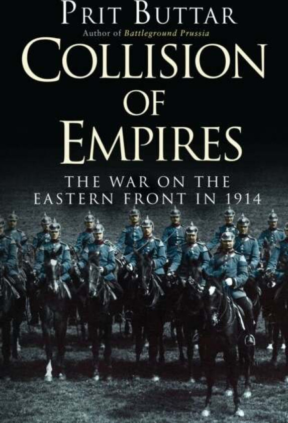 Collision of Empires av Prit Buttar