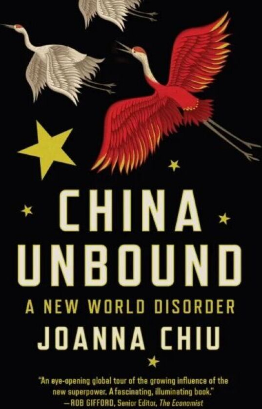 China Unbound av Joanna Chiu