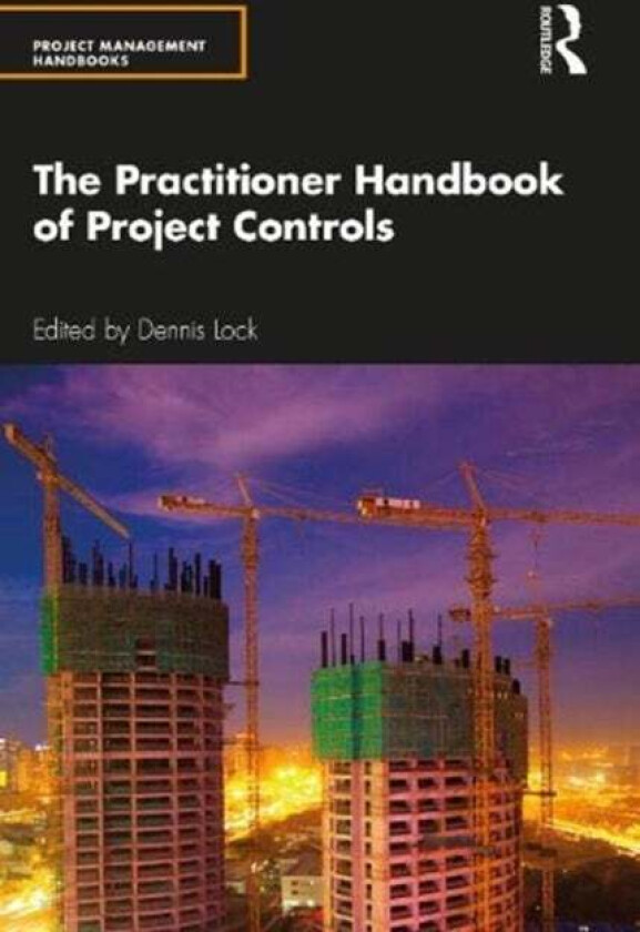 The Practitioner Handbook of Project Controls