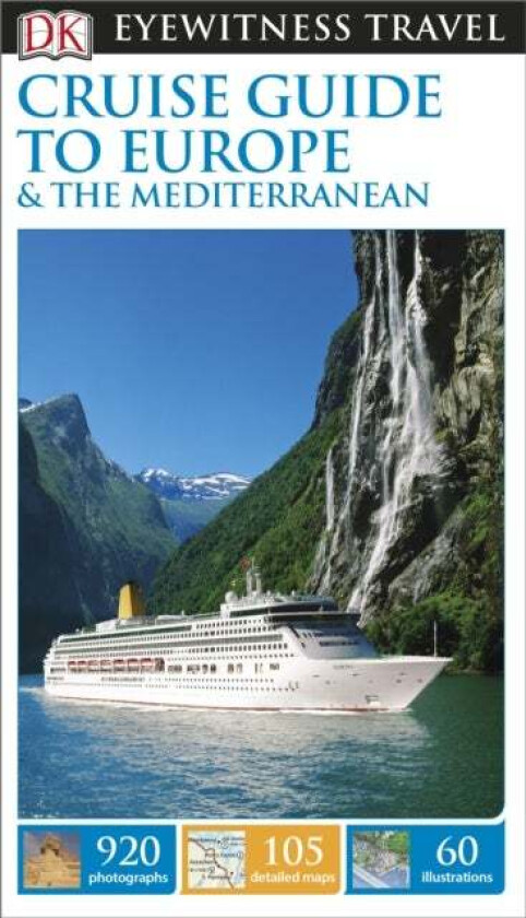 DK Eyewitness Cruise Guide to Europe and the Mediterranean av DK Eyewitness