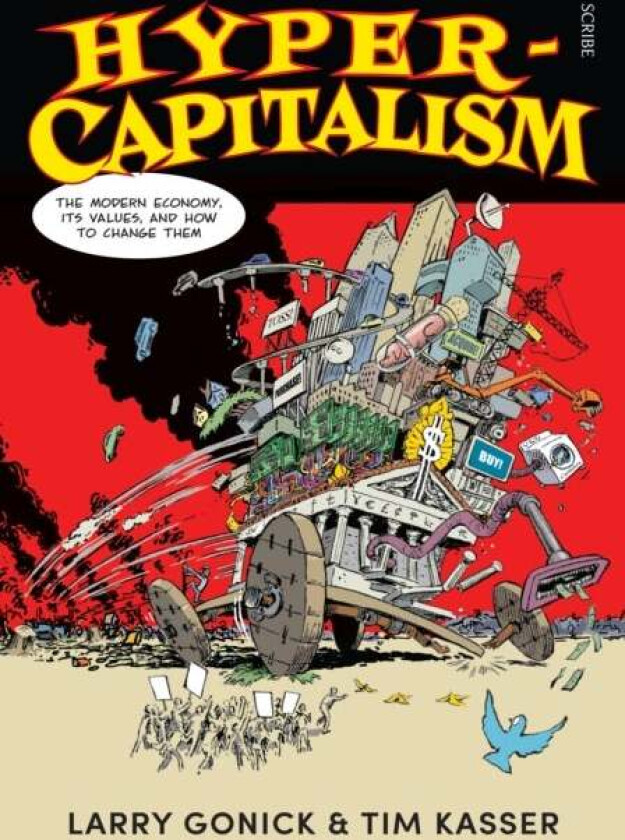 Hyper-Capitalism av Larry Gonick, Tim Kasser