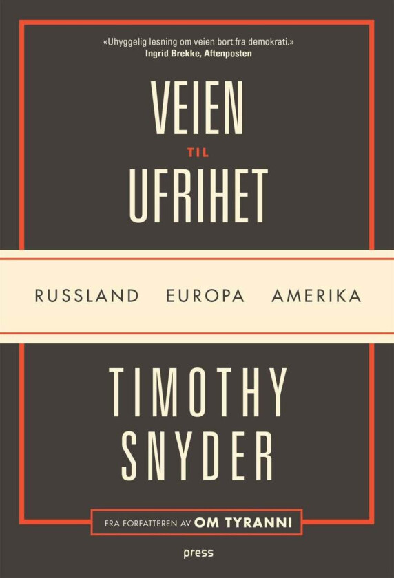 Veien til ufrihet av Timothy Snyder
