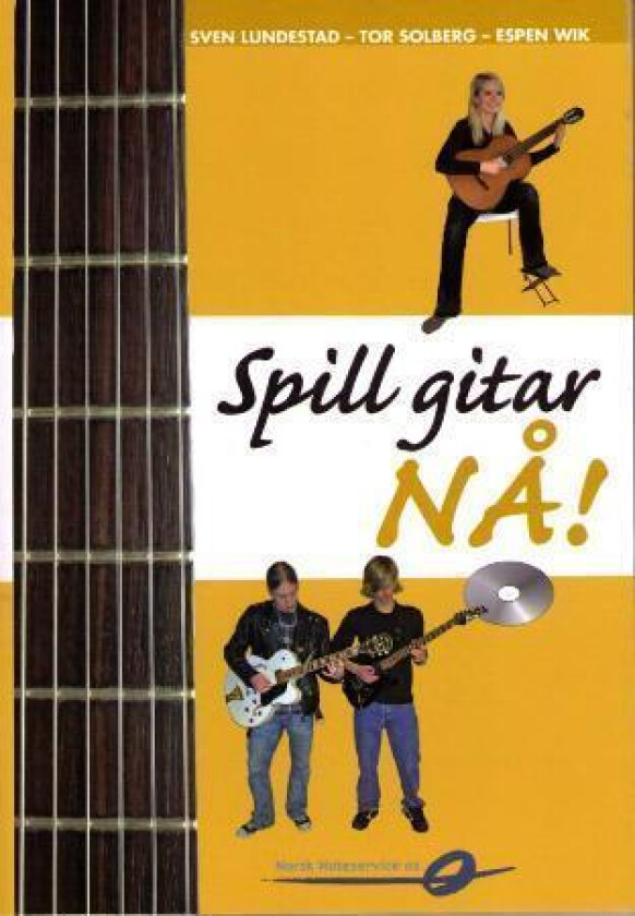 Spill gitar nå! av Sven Lundestad, Tor Solberg, Espen Wik