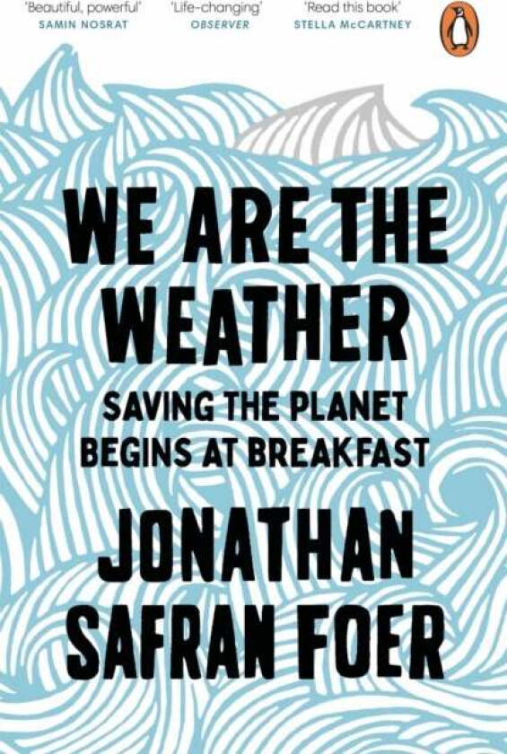 We are the weather av Jonathan Safran Foer