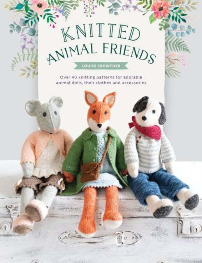 Knitted Animal Friends av Louise Crowther