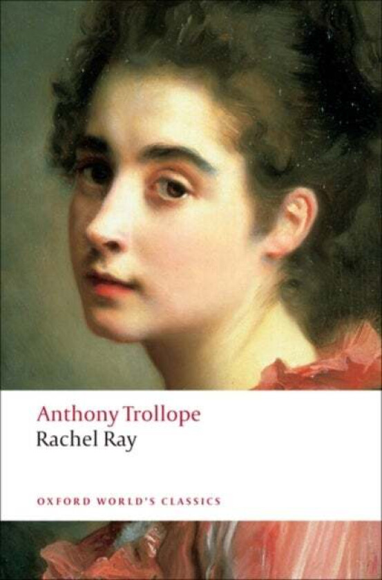 Rachel Ray av Anthony Trollope