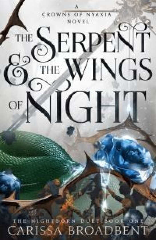 The Serpent and the Wings of Night av Carissa Broadbent