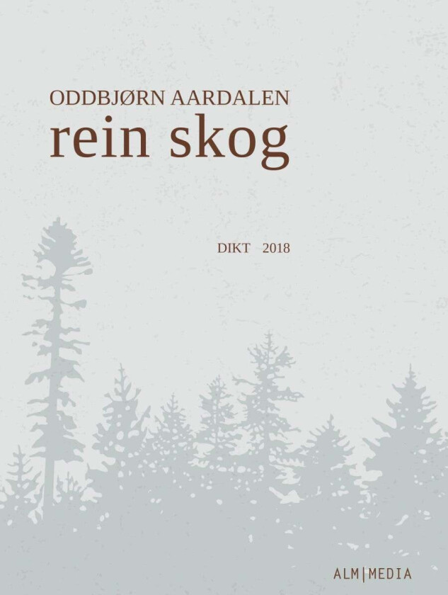 Rein skog av Oddbjørn Aardalen