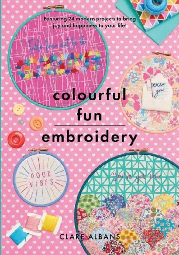 Colourful Fun Embroidery av Clare Albans