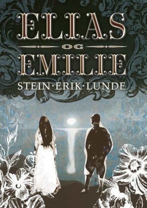 Elias og Emilie av Stein Erik Lunde