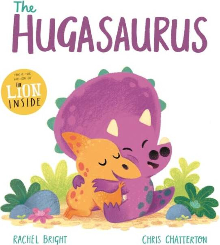 The Hugasaurus av Rachel Bright