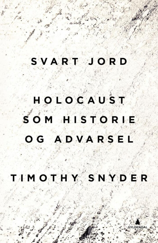 Svart jord av Timothy Snyder
