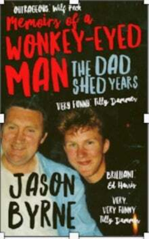 Memoirs of a Wonky-Eyed Man av Jason Byrne