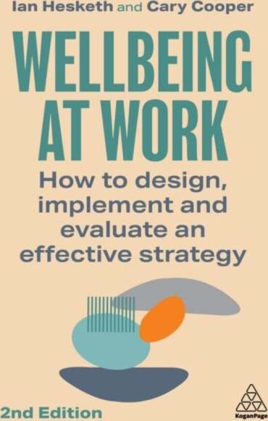 Wellbeing at Work av Ian Hesketh, Cary Cooper