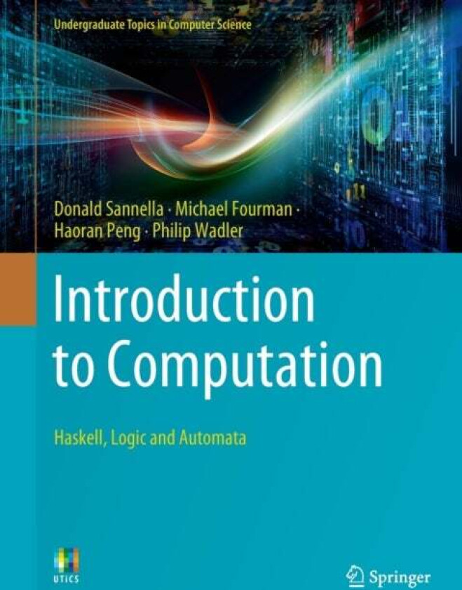 Introduction to Computation av Donald Sannella, Michael Fourman, Haoran Peng, Philip Wadler