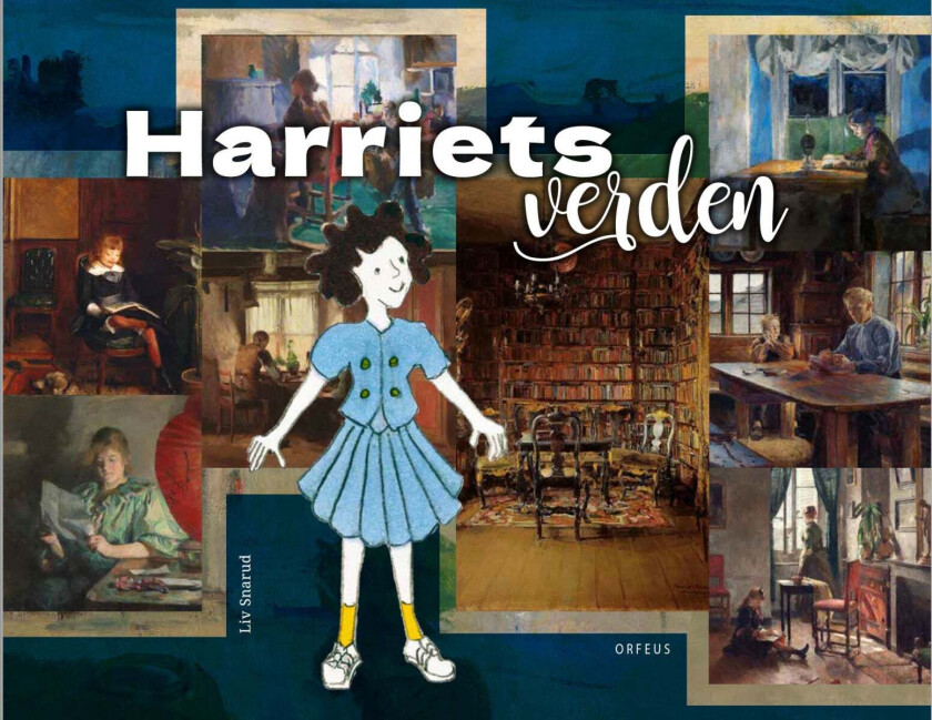 Harriets verden av Liv Snarud