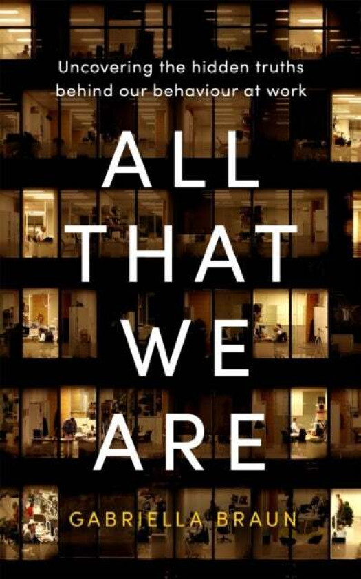 All That We Are av Gabriella Braun