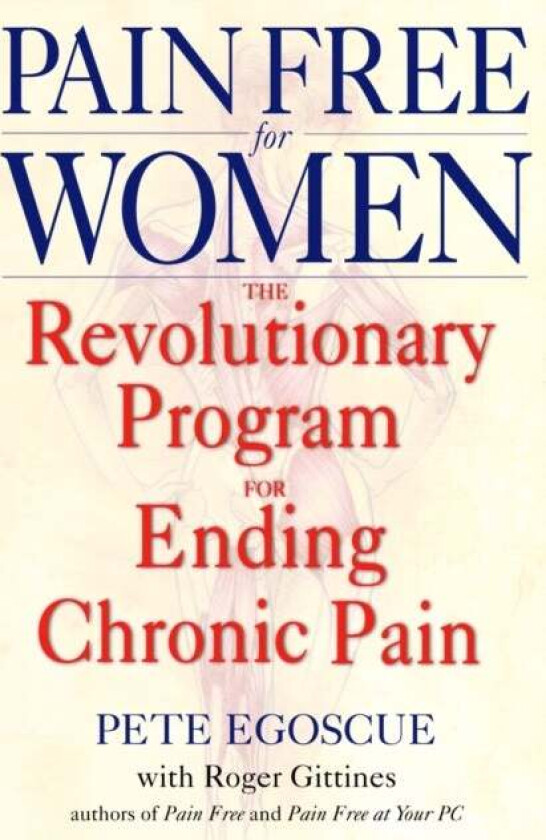 Pain Free for Women av Pete Egoscue