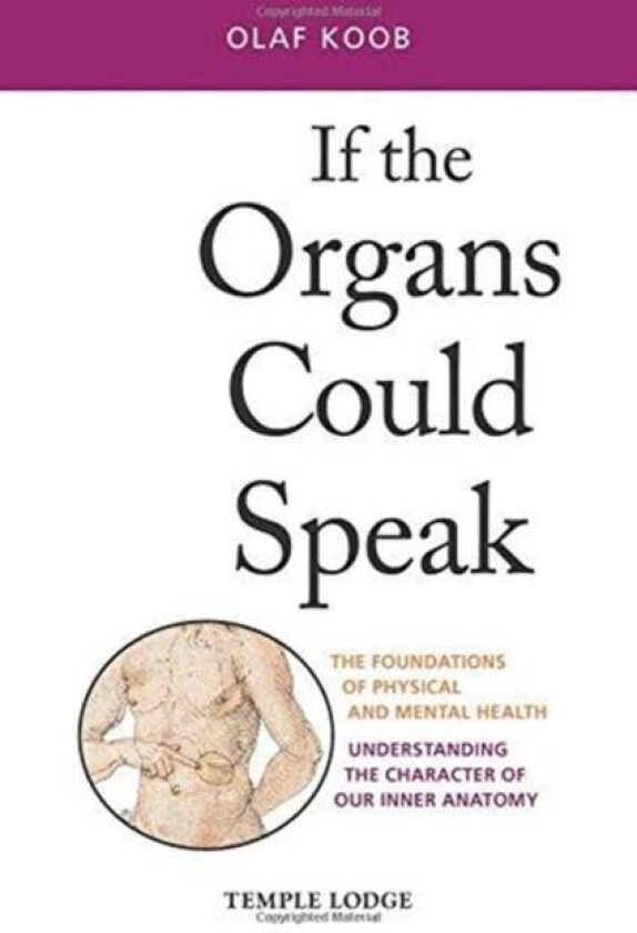 If the Organs Could Speak av Olaf Koob