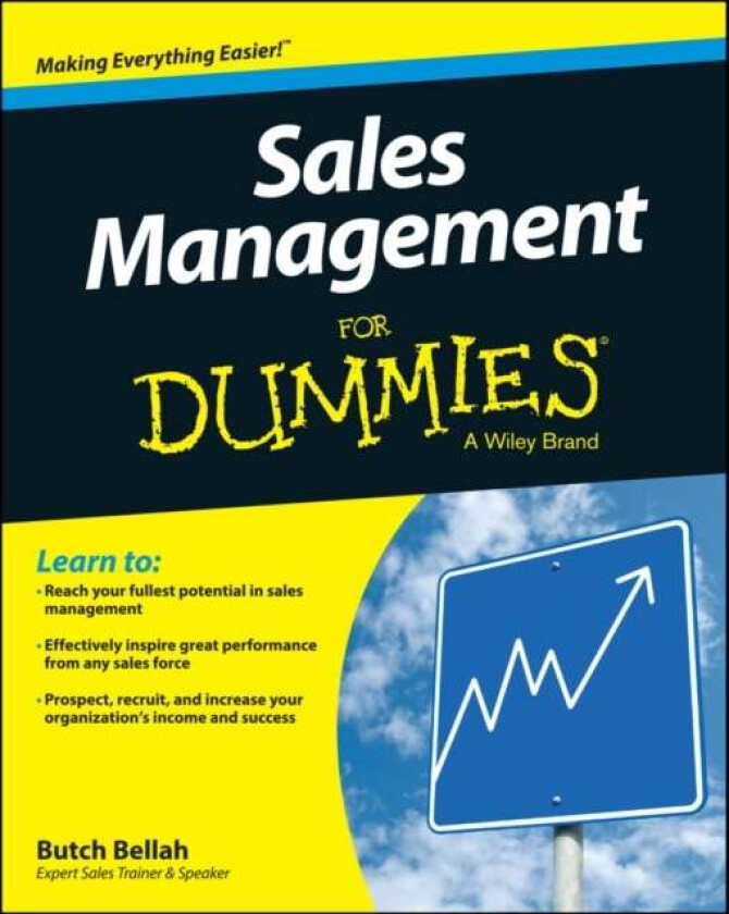 Sales Management For Dummies av Butch Bellah