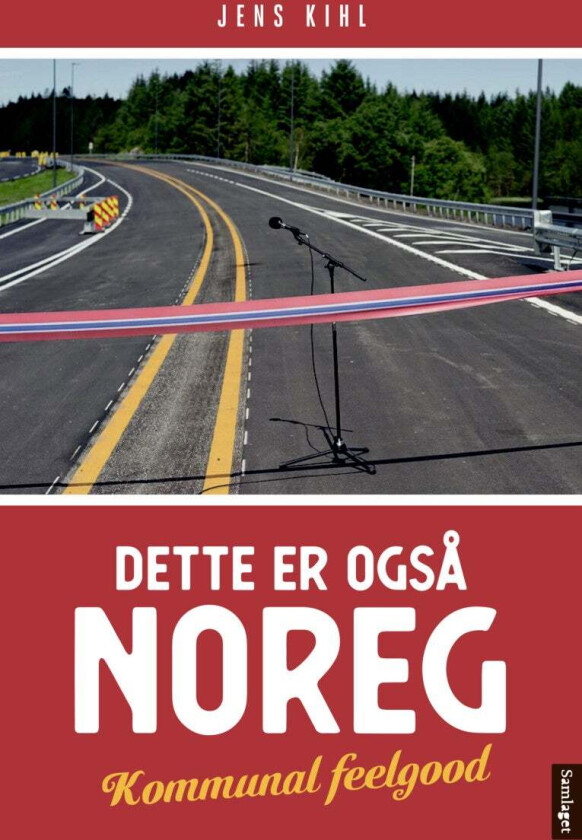 Dette er også Noreg av Jens Kihl