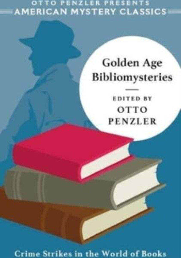 Golden Age Bibliomysteries av Otto Penzler