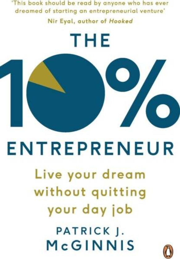 The 10% Entrepreneur av Patrick J. McGinnis