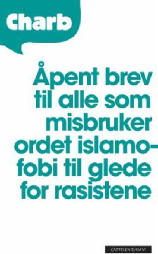 Åpent brev til alle som misbruker ordet islamofobi til glede for rasistene av Charb