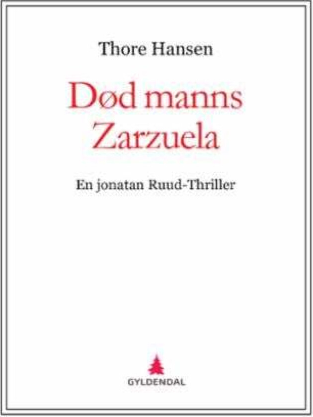 Død manns Zarzuela av Thore Hansen