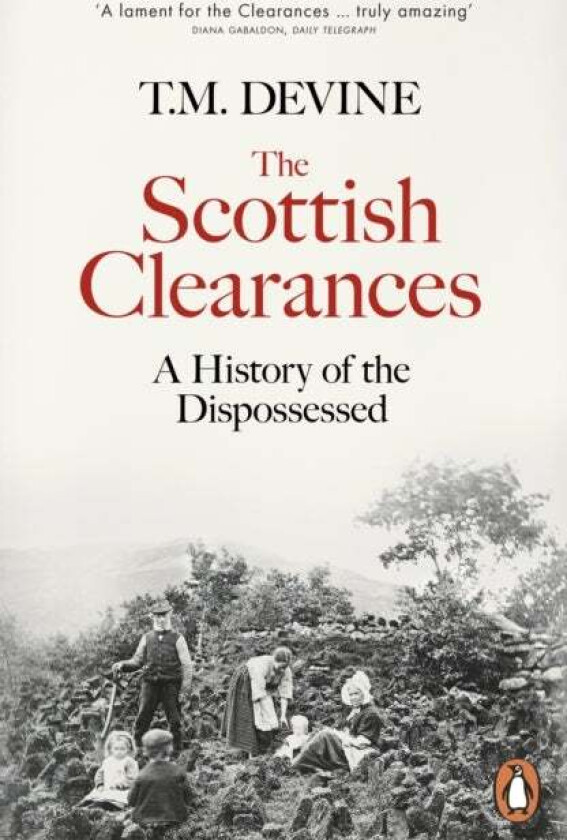 The Scottish Clearances av T. M. Devine