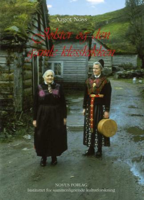 Jølster og den gamle klesskikken av Aagot Noss