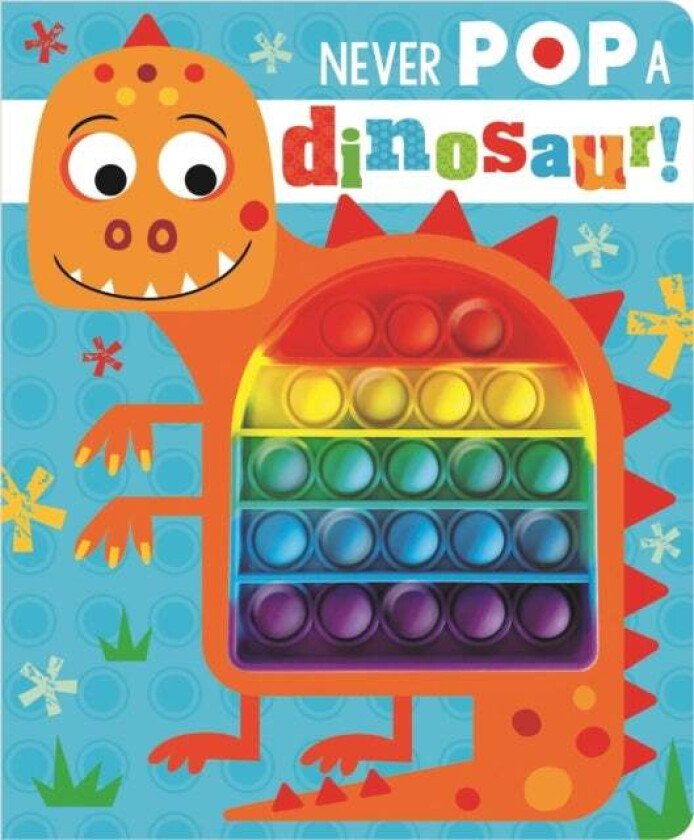 Never Pop a Dinosaur! av Rosie Greening, Make Believe Ideas