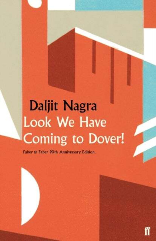 Look We Have Coming to Dover! av Daljit Nagra