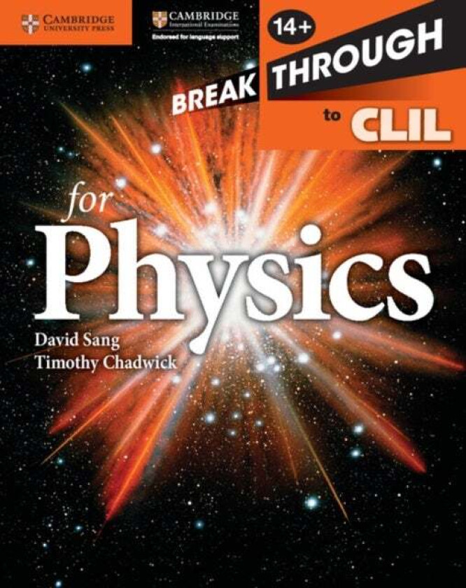 Breakthrough to CLIL for Physics Age 14+ Workbook av David Sang, Timothy Chadwick